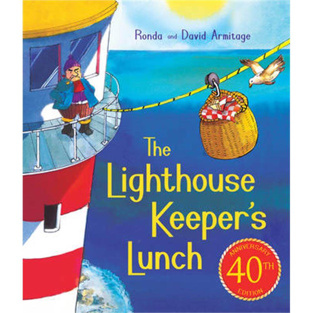 The Lighthouse Keeper's Lunch (40th Anniversary Ed ition) (Paperback) - Ronda Armitage